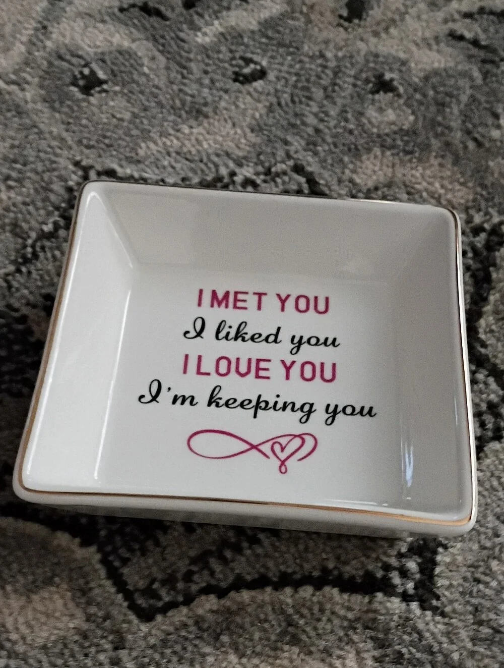 I Love You, I'm Keeping You Trinket Dish Gold Trim Ceramic NWT